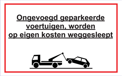 Afbeeldingen van Stopverbodbord Wegsleepregeling rode kader